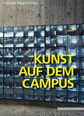 Wagner |  Kunst auf dem Campus der Universität Regensburg | Buch |  Sack Fachmedien