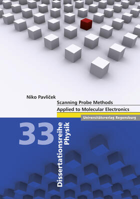 Pavlicek | Scanning Probe Methods Applied to Molecular Electronics | Buch | 978-3-86845-100-9 | sack.de