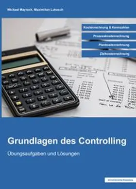 Lukesch / Mayrock |  Grundlagen des Controlling | Buch |  Sack Fachmedien