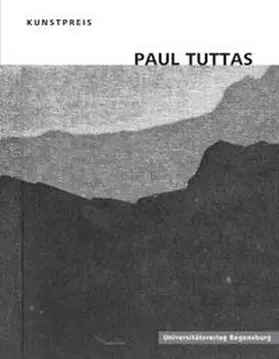 Institut für Kunsterziehung Universität Regensburg |  Paul Tuttas | Buch |  Sack Fachmedien