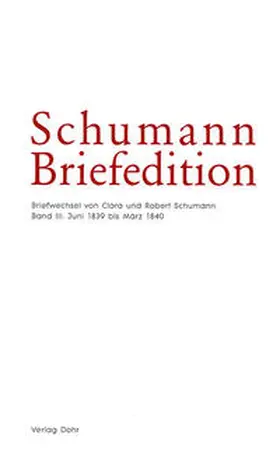 Mühlenweg / Synofzik / Musikwissenschaftl. Institut der Hochschule für Musik Carl Maria von Weber Dresden |  Schumann-Briefedition / Schumann-Briefedition I.6 | Buch |  Sack Fachmedien