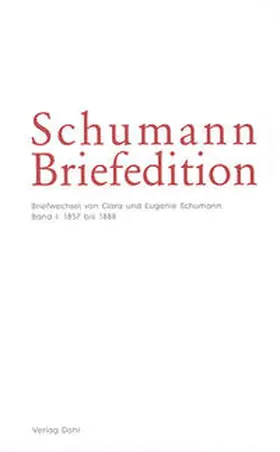 Siegfried / Robert-Schumann-Haus Zwickau / Musikwissenschaftl. Institut der Hochschule für Musik Carl Maria von Weber Dresden |  Schumann-Briefedition / Schumann-Briefedition I.8 | Buch |  Sack Fachmedien