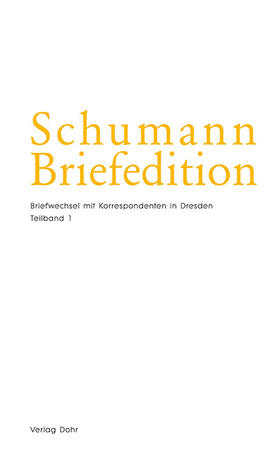 Lozano Fernandez / Robert-Schumann-Haus Zwickau / Musikwissenschaftl. Institut der Hochschule für Musik Carl Maria von Weber Dresden |  Schumann-Briefedition / Schumann-Briefedition II.22 | Buch |  Sack Fachmedien