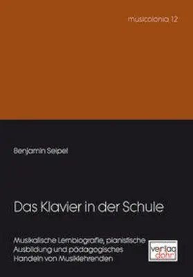 Seipel |  Das Klavier in der Schule | Buch |  Sack Fachmedien