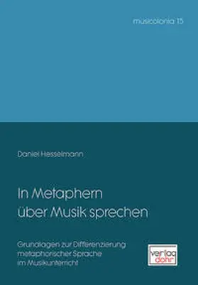Hesselmann |  In Metaphern über Musik sprechen | Buch |  Sack Fachmedien