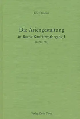 Reimer |  Die Ariengestaltung in Bachs Kantatenjahrgang I (1723/1724) | Buch |  Sack Fachmedien