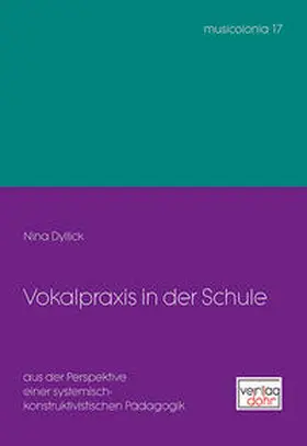Dyllick |  Vokalpraxis in der Schule | Buch |  Sack Fachmedien