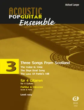  Three Songs From Scotland für 4 Gitarren | Buch |  Sack Fachmedien