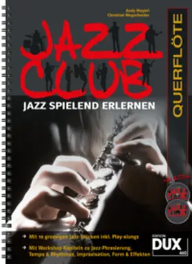 Mayerl / Wegscheider |  Jazz Club, Querflöte (mit 2 CDs) | Buch |  Sack Fachmedien
