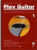 Langer / Neges |  Play Guitar Gitarrenschule 1 | Buch |  Sack Fachmedien
