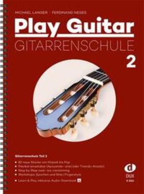 Langer / Neges |  Play Guitar Gitarrenschule 2 | Buch |  Sack Fachmedien