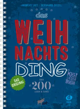 Bitzel / Lutz |  Das Weihnachts-Ding | Buch |  Sack Fachmedien