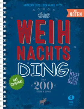 Bitzel / Lutz |  Das Weihnachts-Ding mit Noten | Buch |  Sack Fachmedien