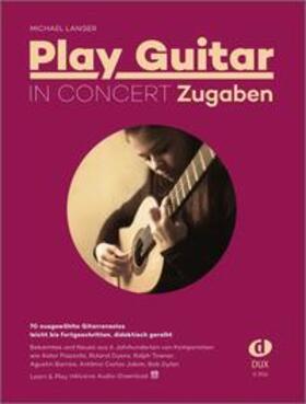  Play Guitar in Concert - Zugaben | Buch |  Sack Fachmedien