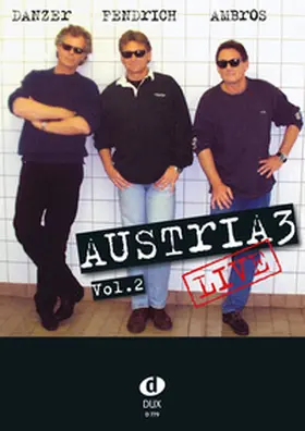 Fendrich / Ambros / Danzer |  Austria 3 - Live Vol. 2 | Buch |  Sack Fachmedien