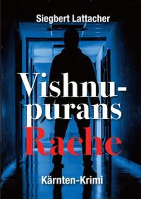 Lattacher |  Vishnupurans Rache | Buch |  Sack Fachmedien