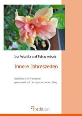 Pulsatilla / Arboris |  Innere Jahreszeiten | Buch |  Sack Fachmedien
