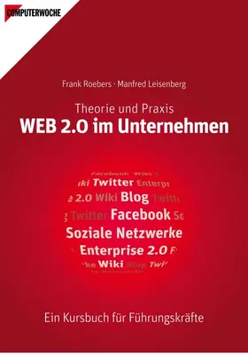 Roebers / Leisenberg / Computerwoche |  WEB 2.0 im Unternehmen | Buch |  Sack Fachmedien