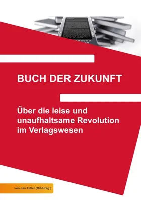 Tißler / Diverse |  Buch der Zukunft | Buch |  Sack Fachmedien