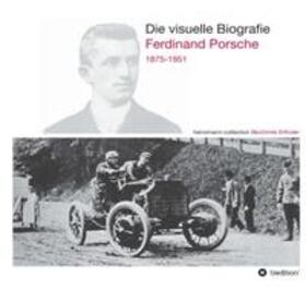 Heinzmann |  Die visuelle Biografie Ferdinand Porsche 1875-1951 | Buch |  Sack Fachmedien