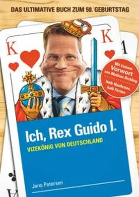Petersen |  Ich, Rex Guido I. | Buch |  Sack Fachmedien