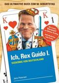 Petersen |  Ich, Rex Guido I. | Buch |  Sack Fachmedien