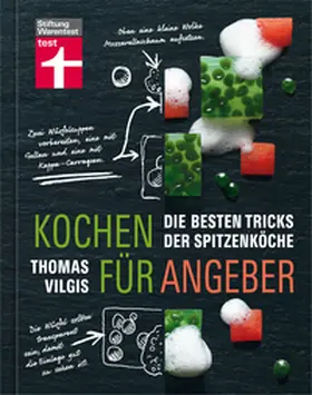 Vilgis |  Kochen für Angeber | eBook | Sack Fachmedien