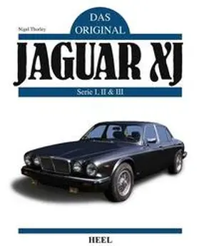 Thorley / Hughes |  Das Original: Jaguar XJ | Buch |  Sack Fachmedien