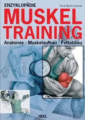 Moran Esqerdo | Enzyklopädie des Muskel-Trainings | Buch | 978-3-86852-123-8 | www.sack.de