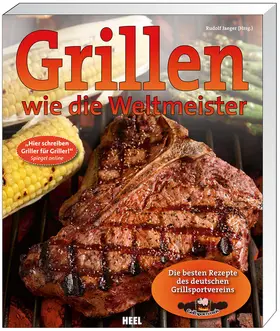 Jaeger |  Grillen wie die Weltmeister | eBook | Sack Fachmedien