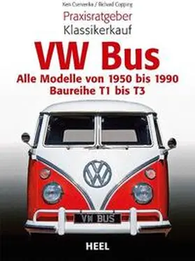Cservenka / Copping |  Praxisratgeber Klassikerkauf VW Bus | Buch |  Sack Fachmedien