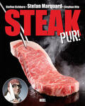 Marquard / Eichhorn / Otto |  Steak pur! | eBook | Sack Fachmedien