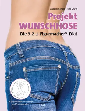 Smith / Scholz |  Projekt Wunschhose | eBook | Sack Fachmedien