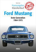 Cook |  Praxisratgeber Klassikerkauf: Ford Mustang | Buch |  Sack Fachmedien