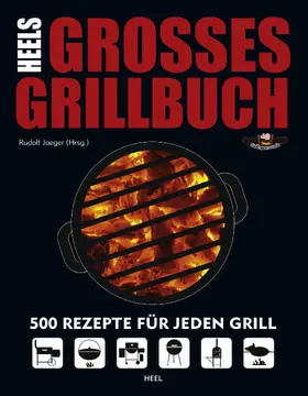 Jaeger |  HEELs großes Grillbuch | eBook | Sack Fachmedien