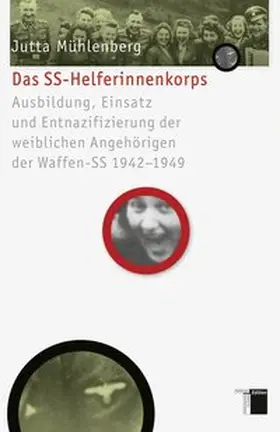 Mühlenberg |  Das SS-Helferinnenkorps | Buch |  Sack Fachmedien