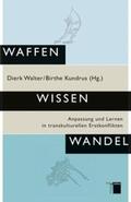 Walter / Kundrus |  Waffen Wissen Wandel | Buch |  Sack Fachmedien