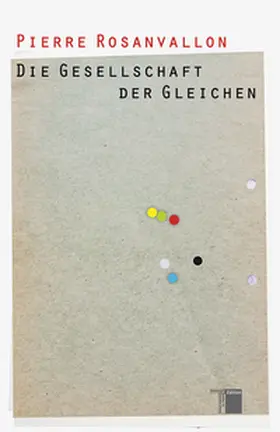 Rosanvallon |  Die Gesellschaft der Gleichen | Buch |  Sack Fachmedien