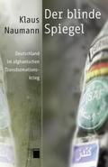 Naumann |  Der blinde Spiegel | Buch |  Sack Fachmedien
