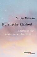 Neiman |  Moralische Klarheit | Buch |  Sack Fachmedien