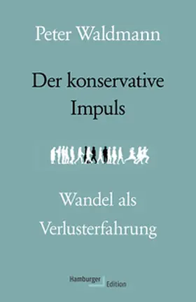 Waldmann |  Der konservative Impuls | Buch |  Sack Fachmedien