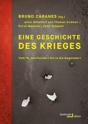 Cabanes / Tempest / Dodman |  Eine Geschichte des Krieges | Buch |  Sack Fachmedien