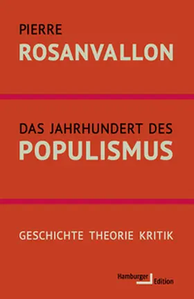 Rosanvallon |  Das Jahrhundert des Populismus | Buch |  Sack Fachmedien
