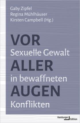 Zipfel / Mühlhäuser / Campbell | Vor aller Augen | Buch | 978-3-86854-357-5 | sack.de