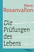 Rosanvallon |  Die Prüfungen des Lebens | eBook | Sack Fachmedien