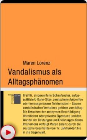 Lorenz |  Vandalismus als Alltagsphänomen | eBook | Sack Fachmedien