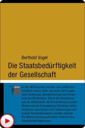 Vogel |  Die Staatsbedürftigkeit der Gesellschaft | eBook | Sack Fachmedien