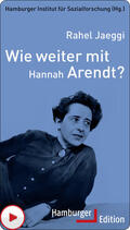 Jaeggi |  Wie weiter mit Hannah Arendt? | eBook | Sack Fachmedien