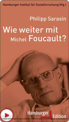 Sarasin / Hamburger Institut für Sozialforschung | Wie weiter mit Michel Foucault? | E-Book | sack.de