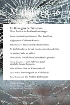Hoebel / Malthaner / Hartmann |  Im Brennglas der Situation. Neue Ansätze in der Gewaltsoziologie | Buch |  Sack Fachmedien